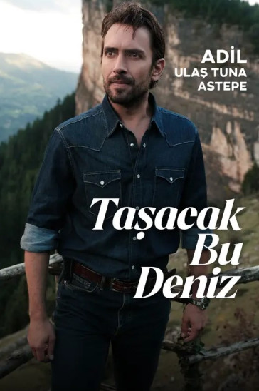 Это море переполнится - постер турецкого сериала